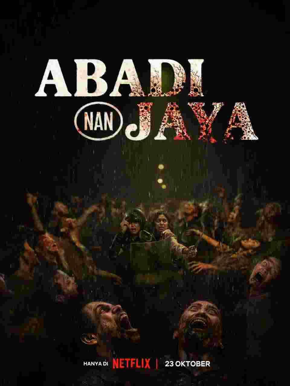 长生血战 Abadi Nan Jaya